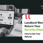 Landlord Won't Return Your Security Deposit? How to Get Your Refund