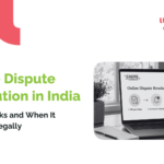 Online Dispute Resolution in India: Complete Recovery Guide