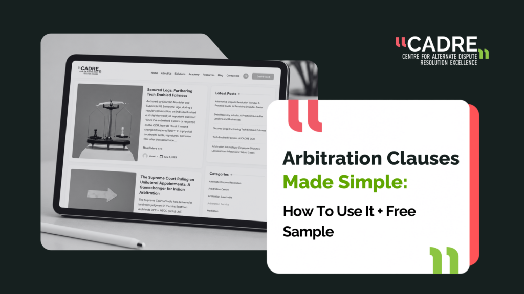 Arbitration Clauses Made Simple: How To Use It + Free Sample