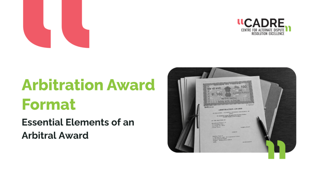 Arbitration Award Format: Essential Elements of an Arbitral Award